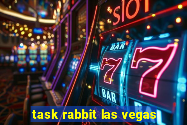 task rabbit las vegas