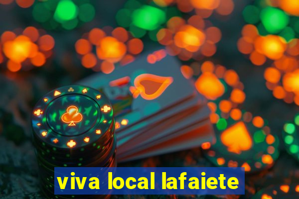 viva local lafaiete