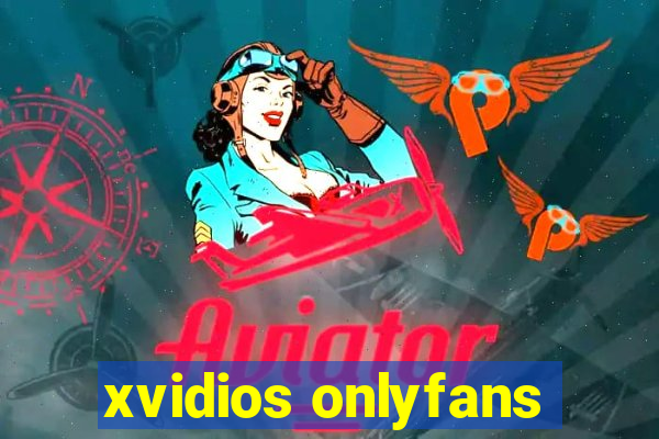 xvidios onlyfans
