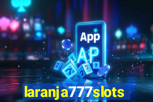 laranja777slots.com