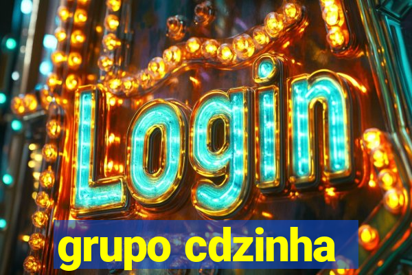 grupo cdzinha