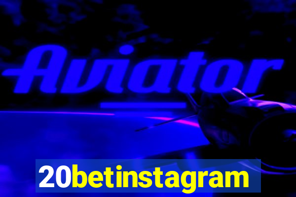 20betinstagram