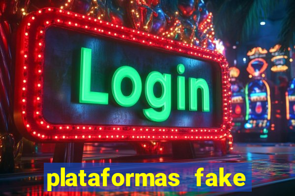 plataformas fake para brincar