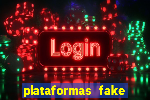 plataformas fake para brincar