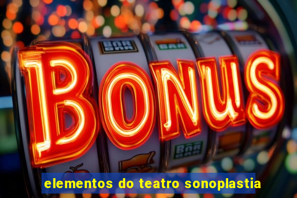 elementos do teatro sonoplastia