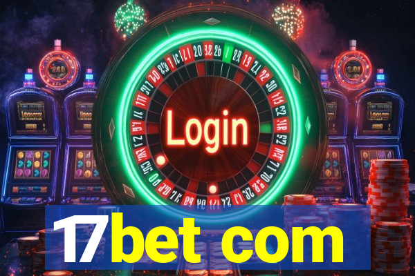 17bet com
