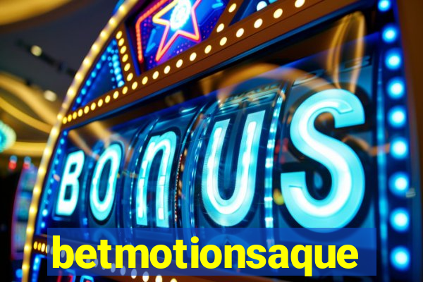 betmotionsaque