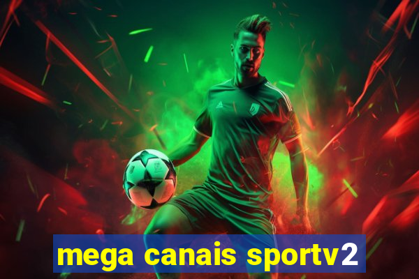 mega canais sportv2