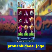 probabilidade jogo de futebol