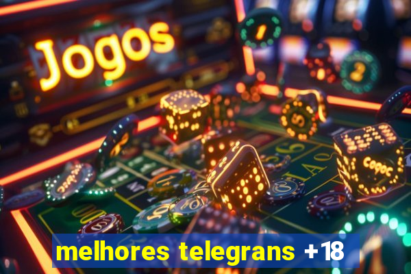 melhores telegrans +18