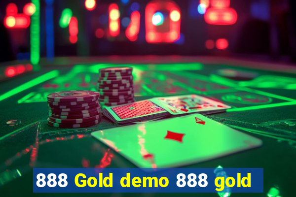 888 Gold demo 888 gold