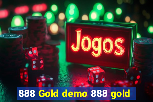 888 Gold demo 888 gold