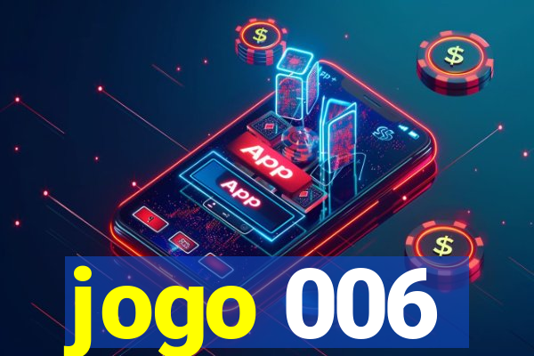 jogo 006