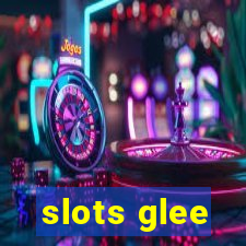 slots glee