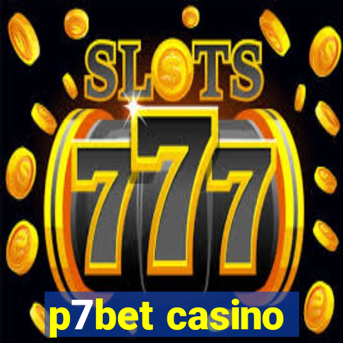 p7bet casino