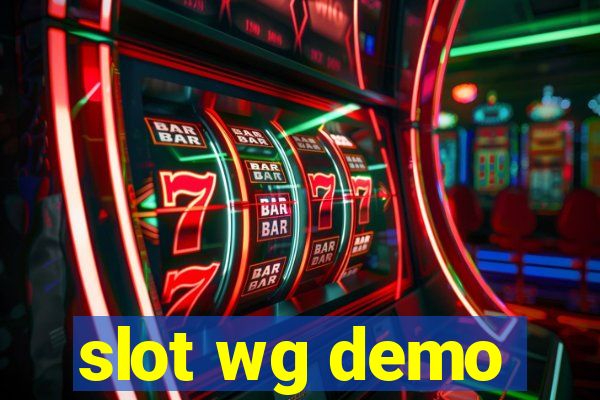 slot wg demo