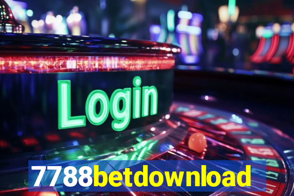 7788betdownload