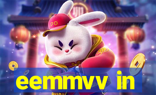 eemmvv in