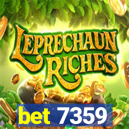 bet 7359