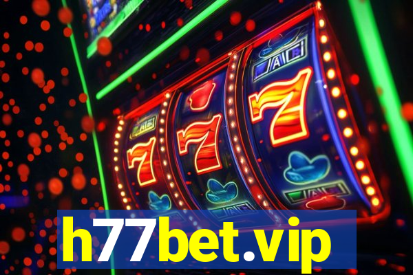 h77bet.vip