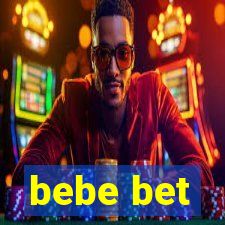 bebe bet