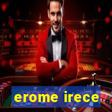 erome irece
