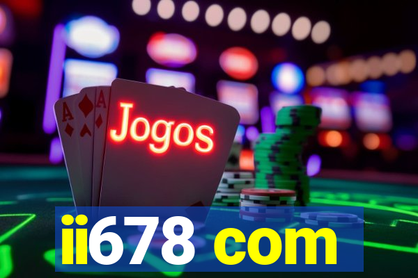ii678 com
