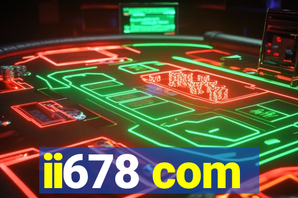 ii678 com