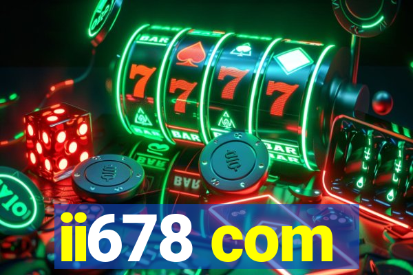 ii678 com
