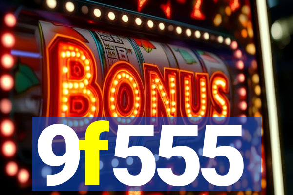 9f555