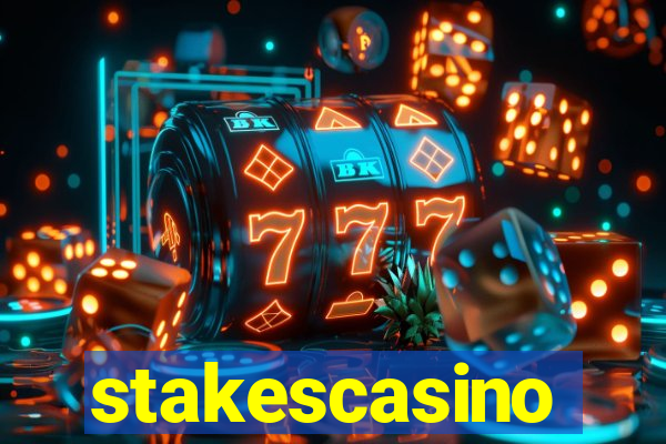 stakescasino