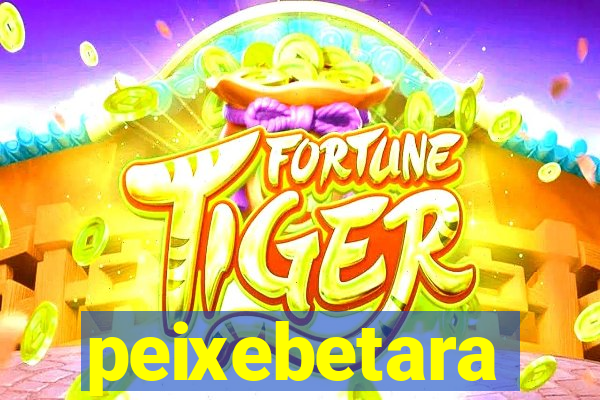 peixebetara