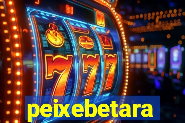peixebetara