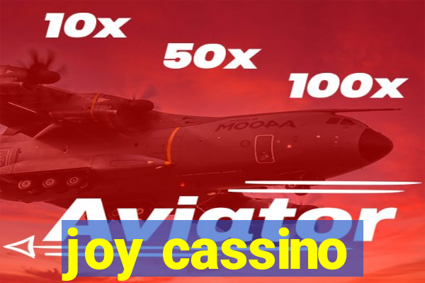 joy cassino