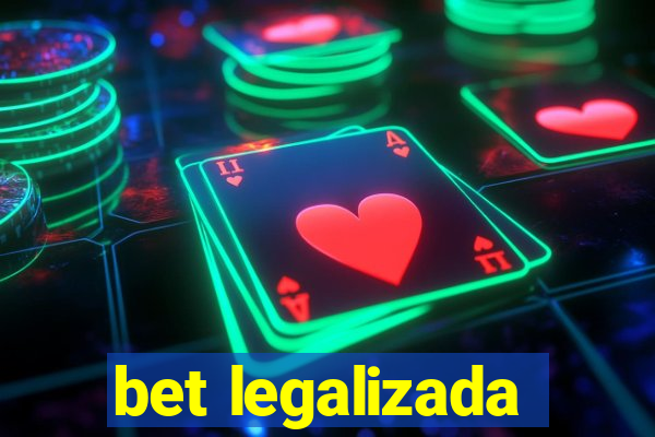 bet legalizada