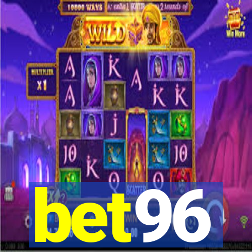 bet96