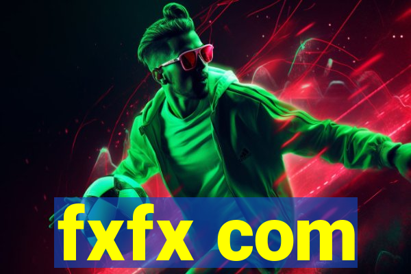 fxfx com