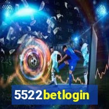 5522betlogin