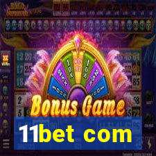 11bet com