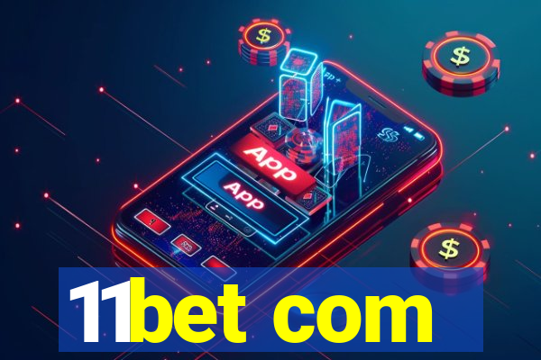 11bet com