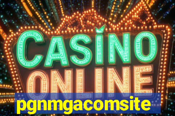 pgnmgacomsite