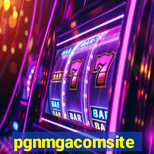 pgnmgacomsite