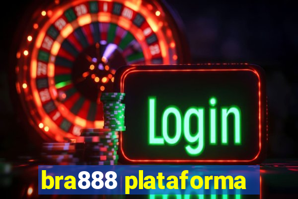 bra888 plataforma