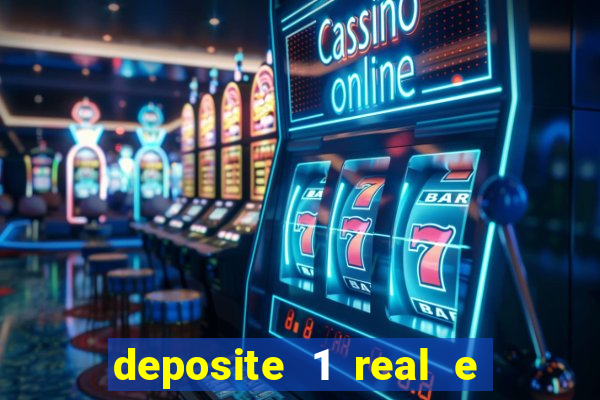 deposite 1 real e ganhe 10