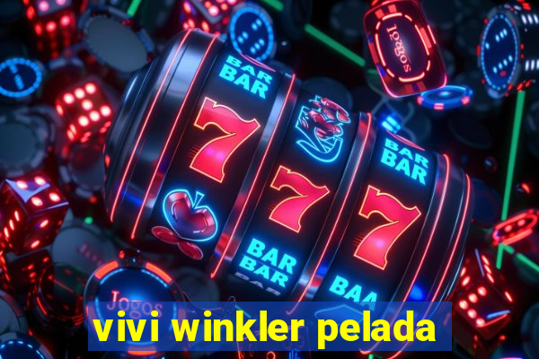 vivi winkler pelada