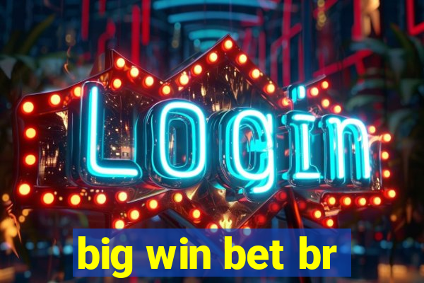 big win bet br