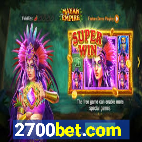 2700bet.com