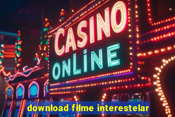 download filme interestelar