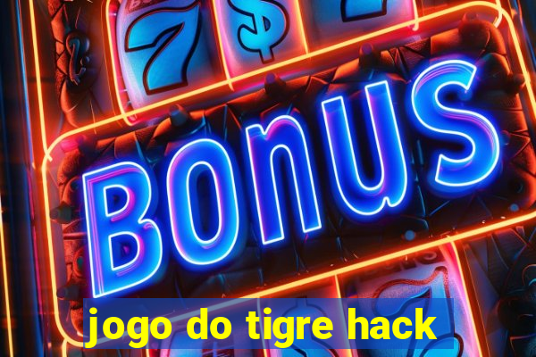 jogo do tigre hack