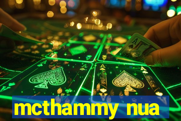 mcthammy nua
